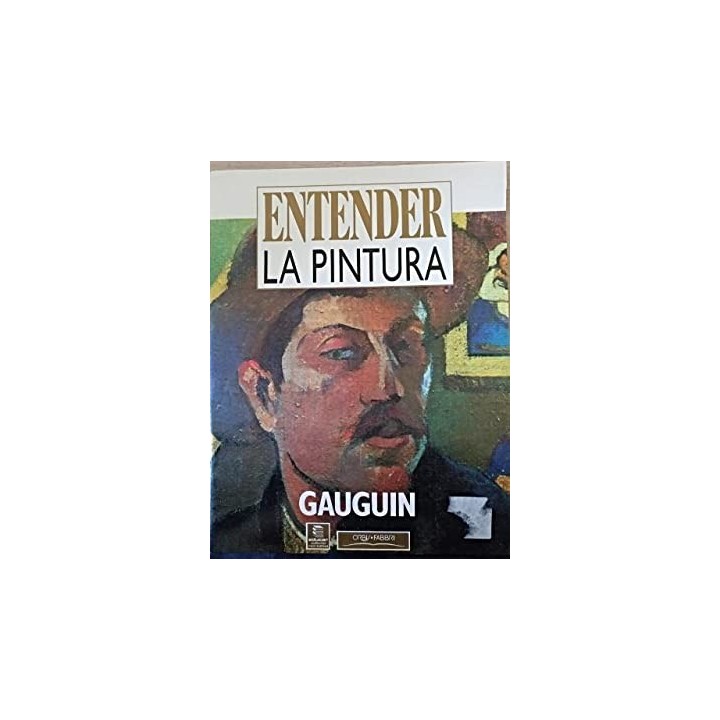 ENTENDER LA PINTURA: Gauguin